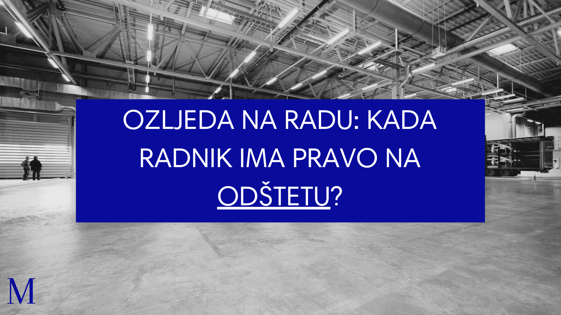 Ozljeda na radu odšteta - naknada štete