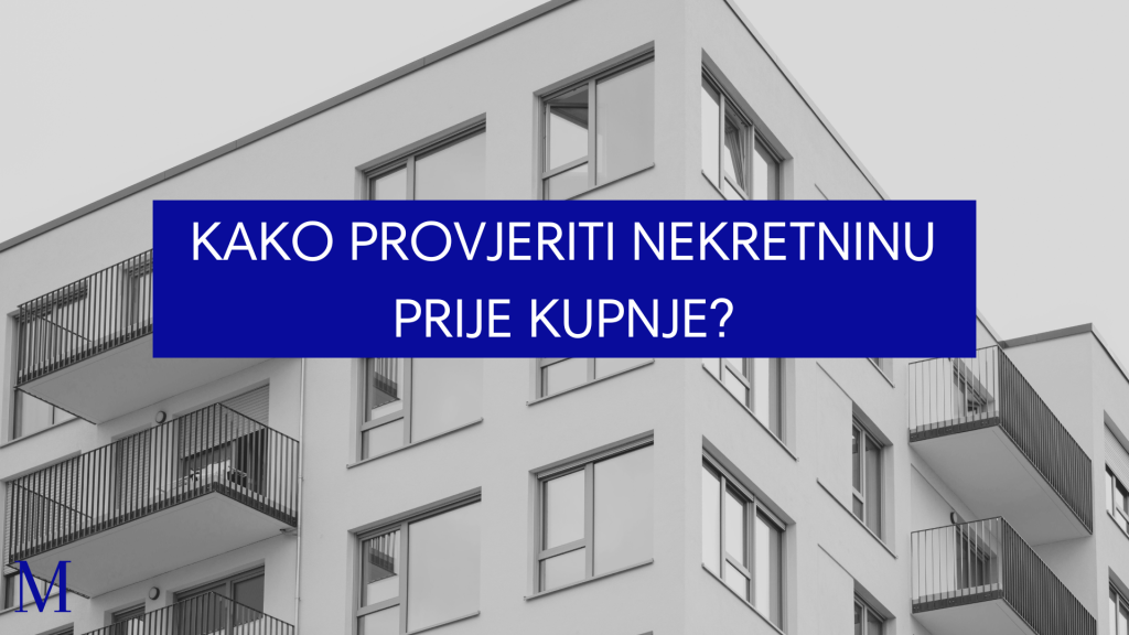 Kako provjeriti nekretninu prije kupnje