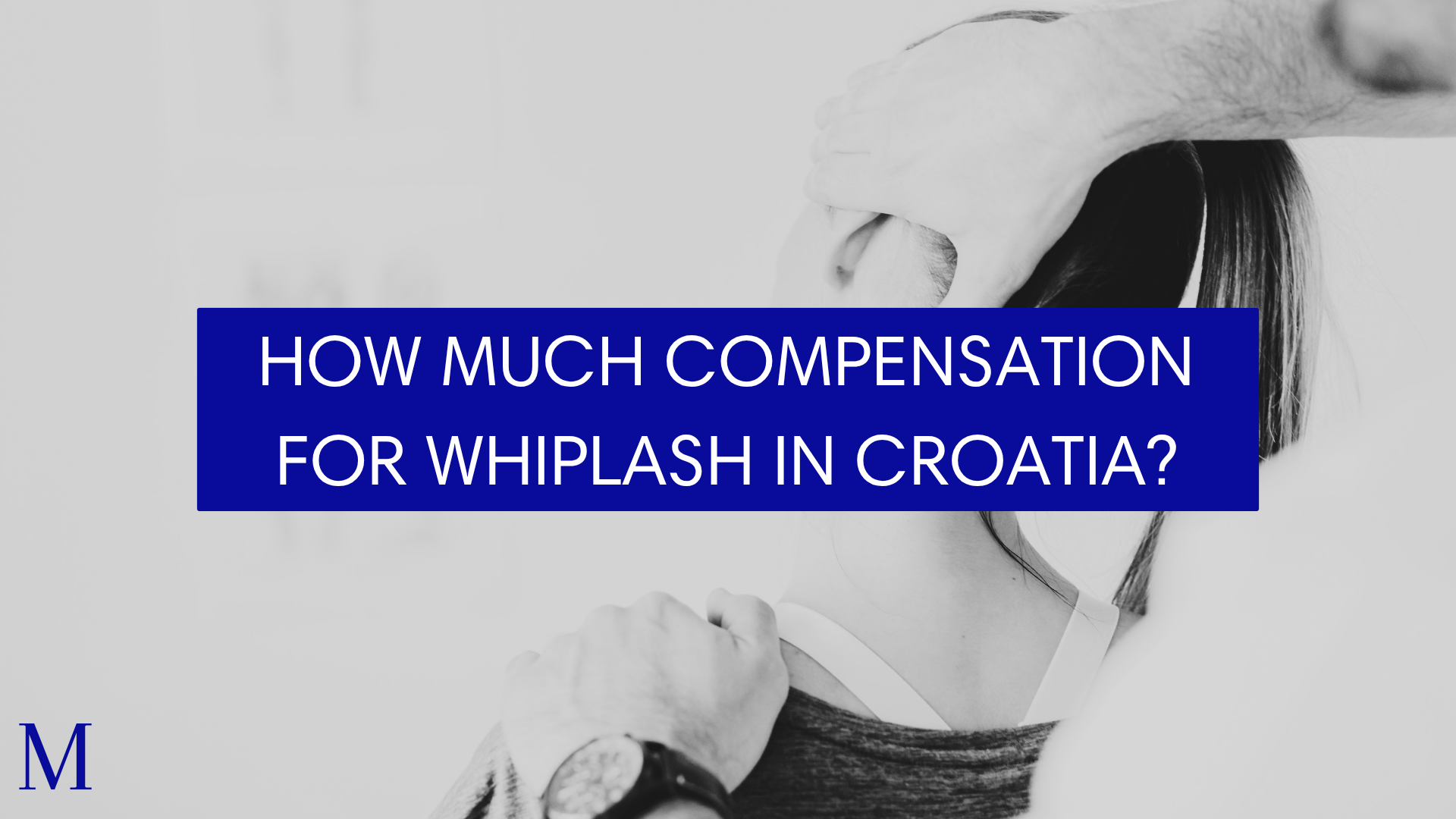 How Much Compensation for Whiplash in Croatia?